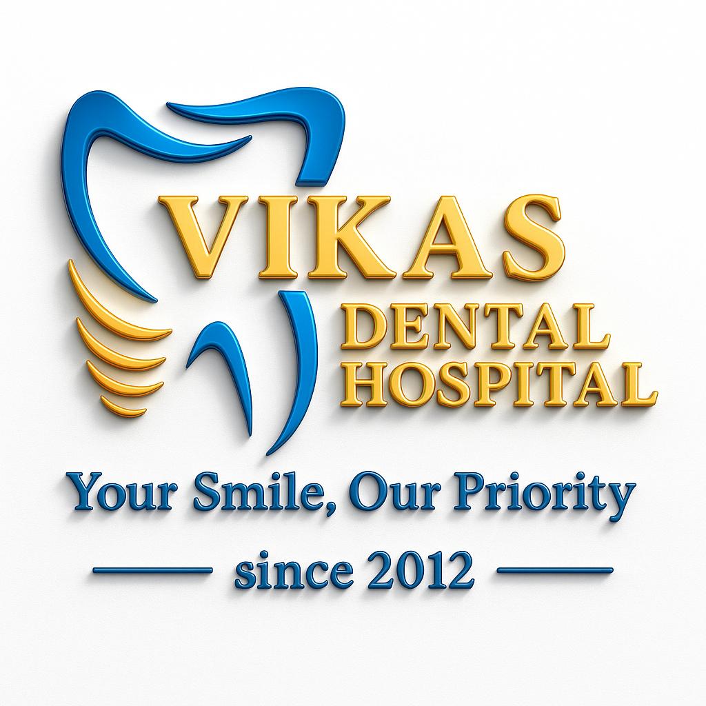 Vikas Dental Hospital
